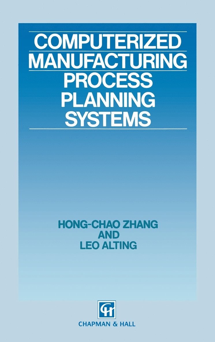 Computerized Manufacturing Process Planning Systems 1