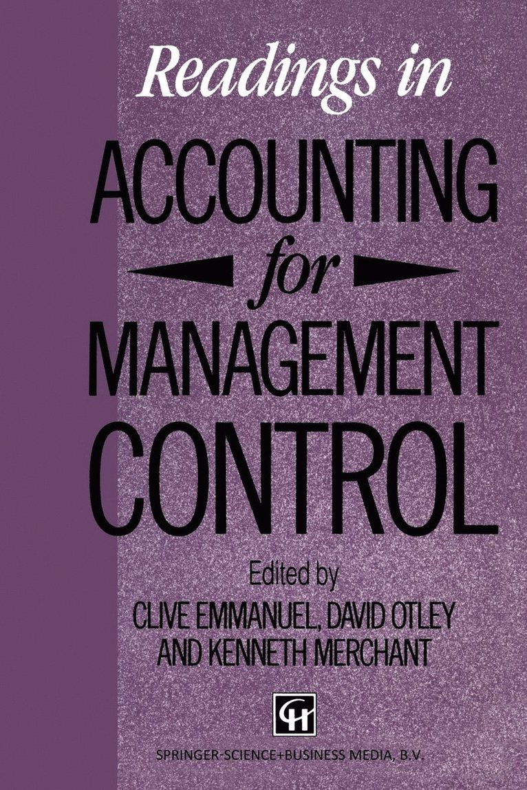 David Otley and Kenneth Merchant Clive Emmanuel, David Otley and Kenneth Clive Emmanuel - Readings in Accounting for Management Control, Häftad