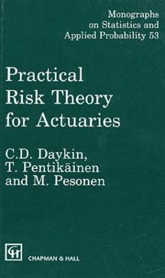 Practical Risk Theory for Actuaries 1