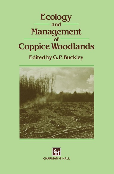 bokomslag Ecology and Management of Coppice Woodlands