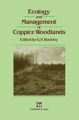 Ecology and Management of Coppice Woodlands 1