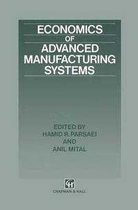 bokomslag Economics of Advanced Manufacturing Systems