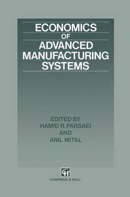 Economics of Advanced Manufacturing Systems 1