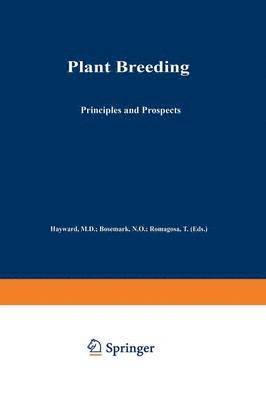 I. Romagosa, M.D. Hayward, N.O. Bosemark, T. Romagosa, M. D. Hayward, N. O. Bosemark - Plant Breeding, Inbunden