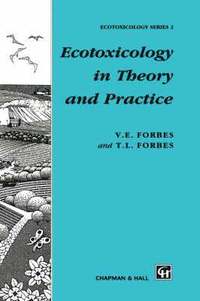 bokomslag Ecotoxicology in Theory and Practice