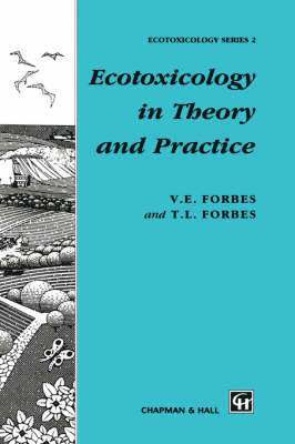 Ecotoxicology in Theory and Practice