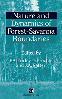 bokomslag Nature and Dynamics of Forest-Savanna Boundaries