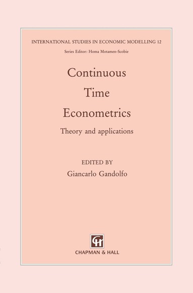 G. Gandolfo - Continuous-Time Econometrics, Inbunden
