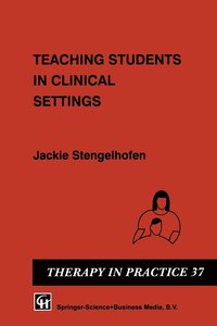 bokomslag Teaching Students in Clinical Settings