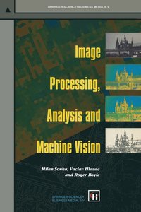 bokomslag Image Processing, Analysis and Machine Vision