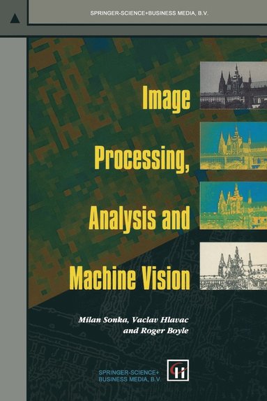 bokomslag Image Processing, Analysis and Machine Vision