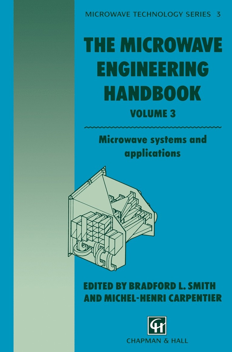 B. Smith, M.H. Carpentier, M. H. Carpentier - Microwave Engineering Handbook, Inbunden