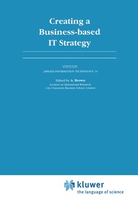 bokomslag Creating a Business-based IT Strategy