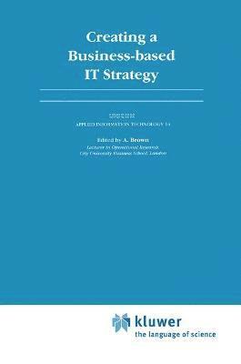 Creating a Business-based IT Strategy 1