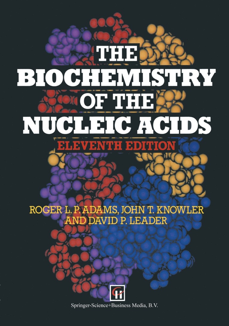 R.L.P. Adams, J.T. Knowler, D.P. Leader, R. L. P. Adams, J. T. Knowler, D. P. Leader - Biochemistry of the Nucleic Acids, Häftad