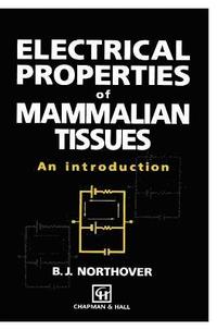 bokomslag Electrical Properties of Mammalian Tissues