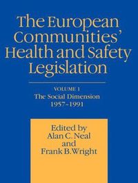 bokomslag European Communities' Health and Safety Legislation