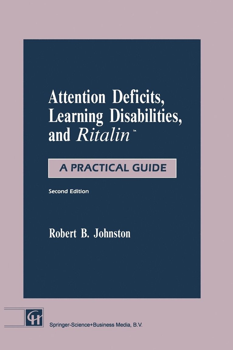 Attention Deficits, Learning Disabilities, And Ritalin (Tm) 1