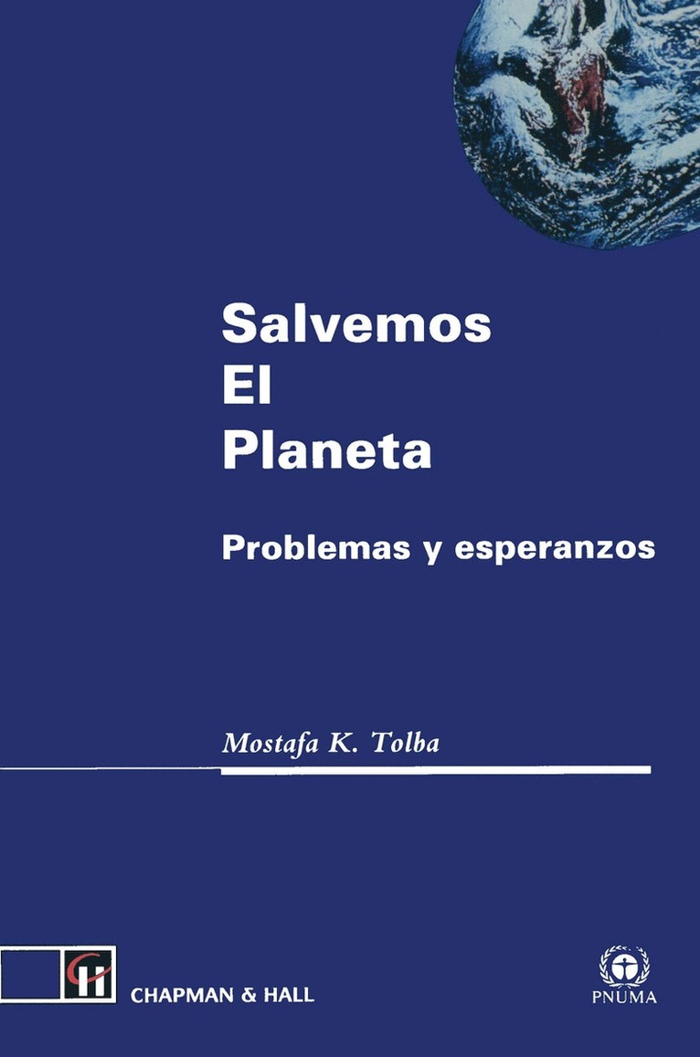 Kostafa K. Tolba, Mostafa Kamal Tolba - Salvemos El Planeta, Häftad