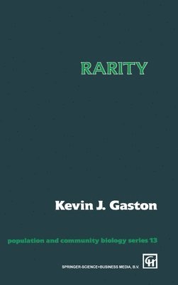 Kevin J. Gaston, K. J. Gaston, K.J. Gaston, Kevin J Gaston, K J Gaston - Rarity, Häftad
