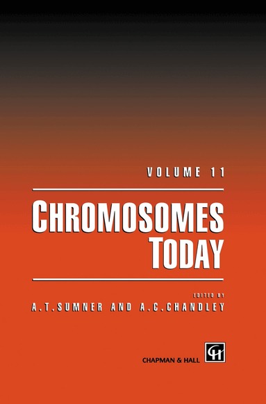 A.T. Sumner, A.C. Chandley - Chromosomes Today, Inbunden