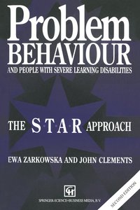 bokomslag Problem Behaviour and People with Severe Learning Disabilities: The S.T.A.R Approach
