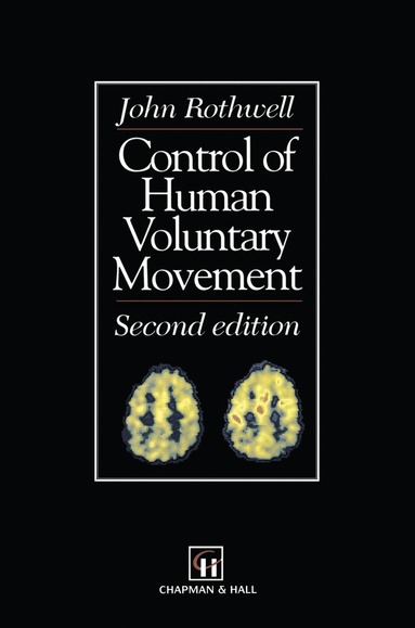 john rothwell - Control of Human Voluntary Movement, Häftad