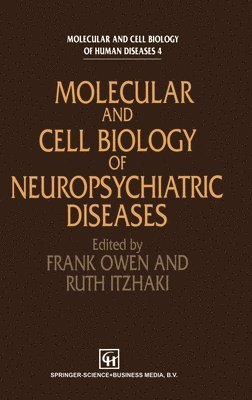 bokomslag Molecular Biology of Neuropsychiatric Disease