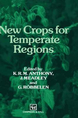 New Crops for Temperate Regions 1