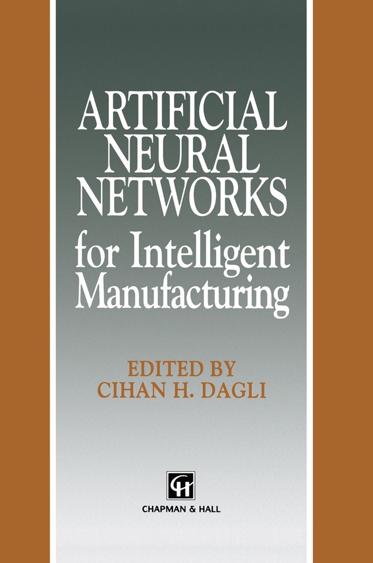 Artificial Neural Networks for Intelligent Manufacturing