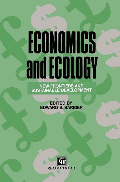 Edward B. Barbier - Economics and Ecology, Inbunden