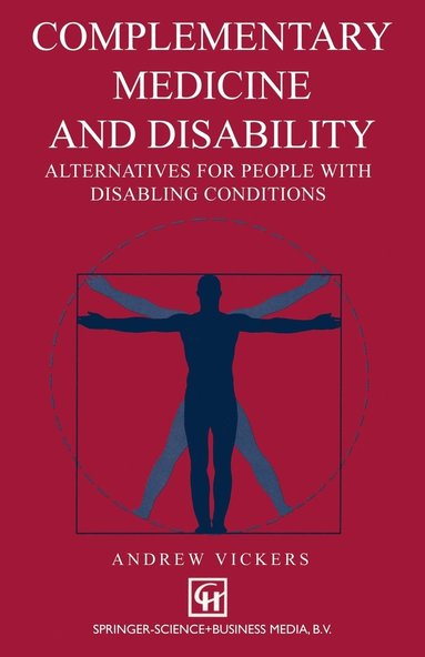 bokomslag Complementary Medicine and Disability: Alternatives for People with Disabling Conditions