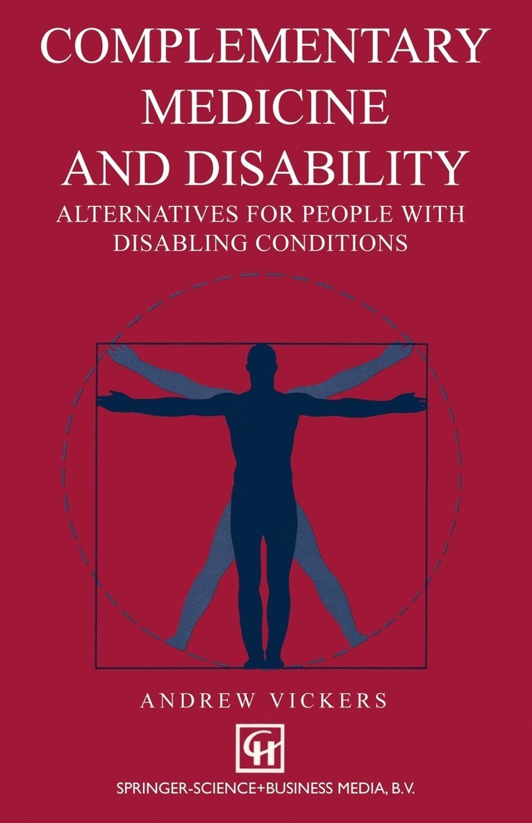 Andrew Vickers - Complementary medicine and disability, Häftad