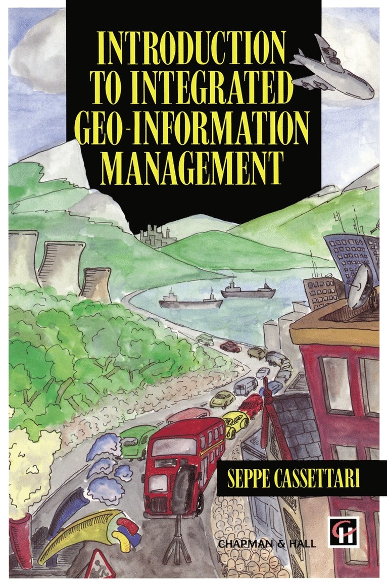 Introduction to Integrated Geo-information Management 1