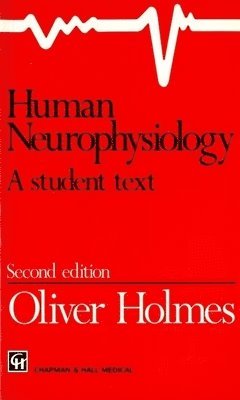 bokomslag Human Neurophysiology: A Student Text