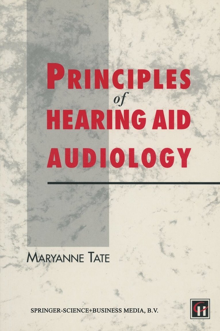 Principles Of Hearing Aid Audiology 1