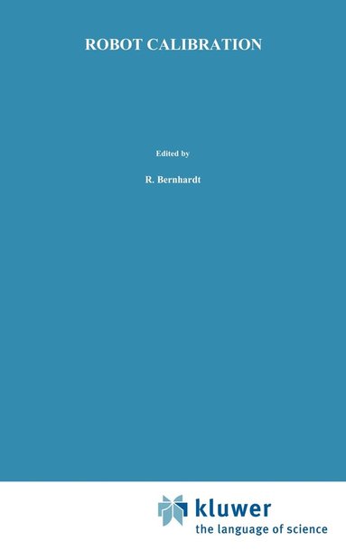 Roger Bernard, S. Albright - Robot Calibration, Inbunden