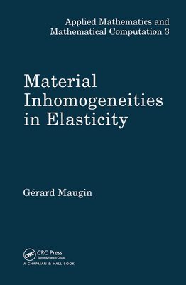 Material Inhomogeneities  in Elasticity 1