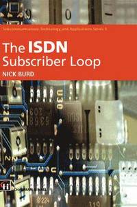 bokomslag ISDN Subscriber Loop