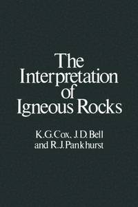 bokomslag The Interpretation of Igneous Rocks