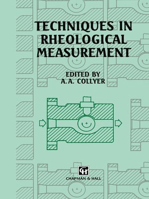 Techniques in Rheological Measurement 1