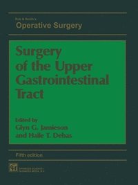 bokomslag Surgery Of The Upper Gastrointestinal Tract