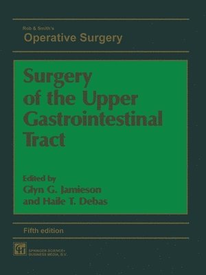 bokomslag Surgery Of The Upper Gastrointestinal Tract