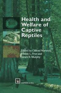 bokomslag Health and Welfare of Captive Reptiles