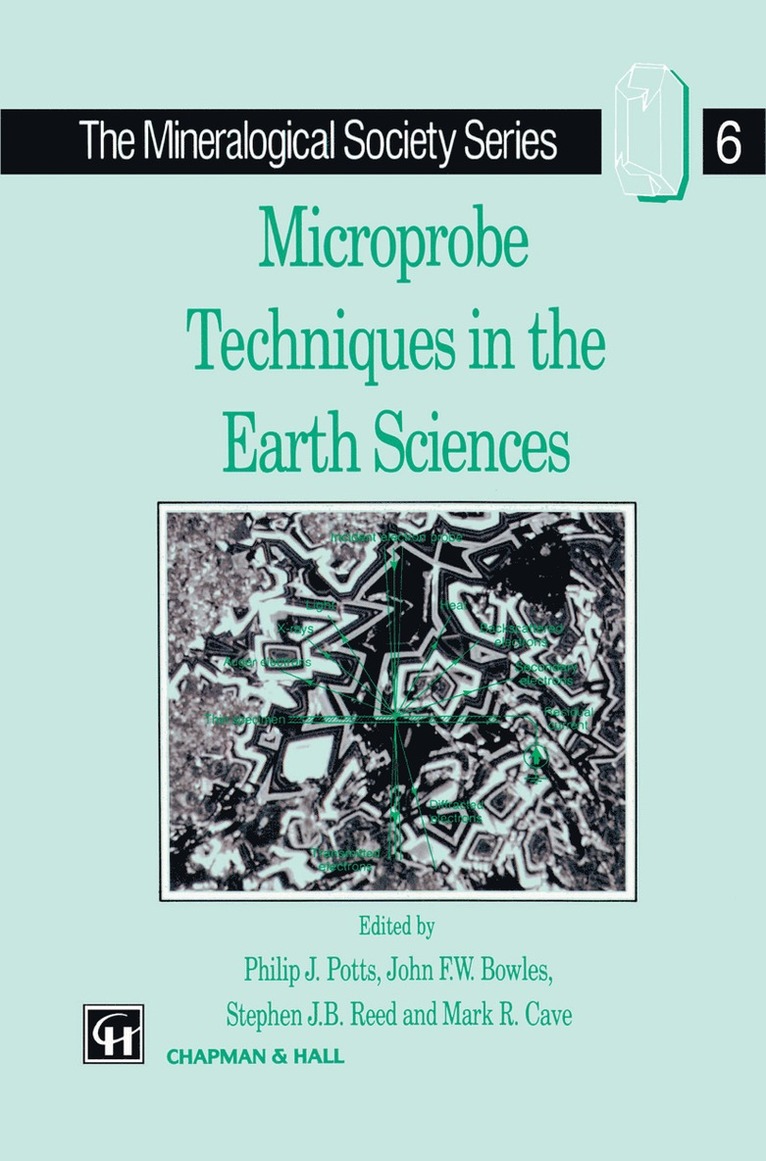 Philip J. Potts, J.F. Bowles, Stephen.J. Reed, R. Cave, J. F. Bowles, Stephen. J. Reed - Microprobe Techniques in the Earth Sciences, Häftad