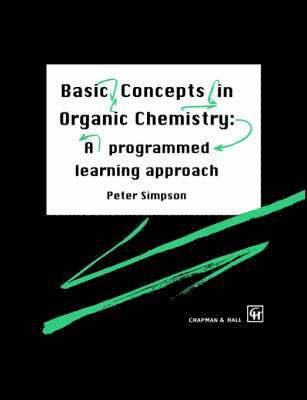 P. Simpson - Basic Concepts in Organic Chemistry, Häftad