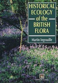 bokomslag Historical Ecology of the British Flora