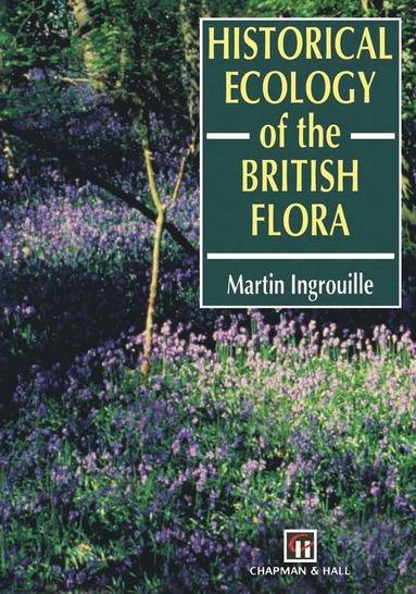 bokomslag Historical Ecology of the British Flora