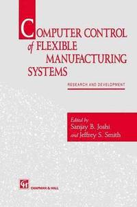 bokomslag Computer control of flexible manufacturing systems