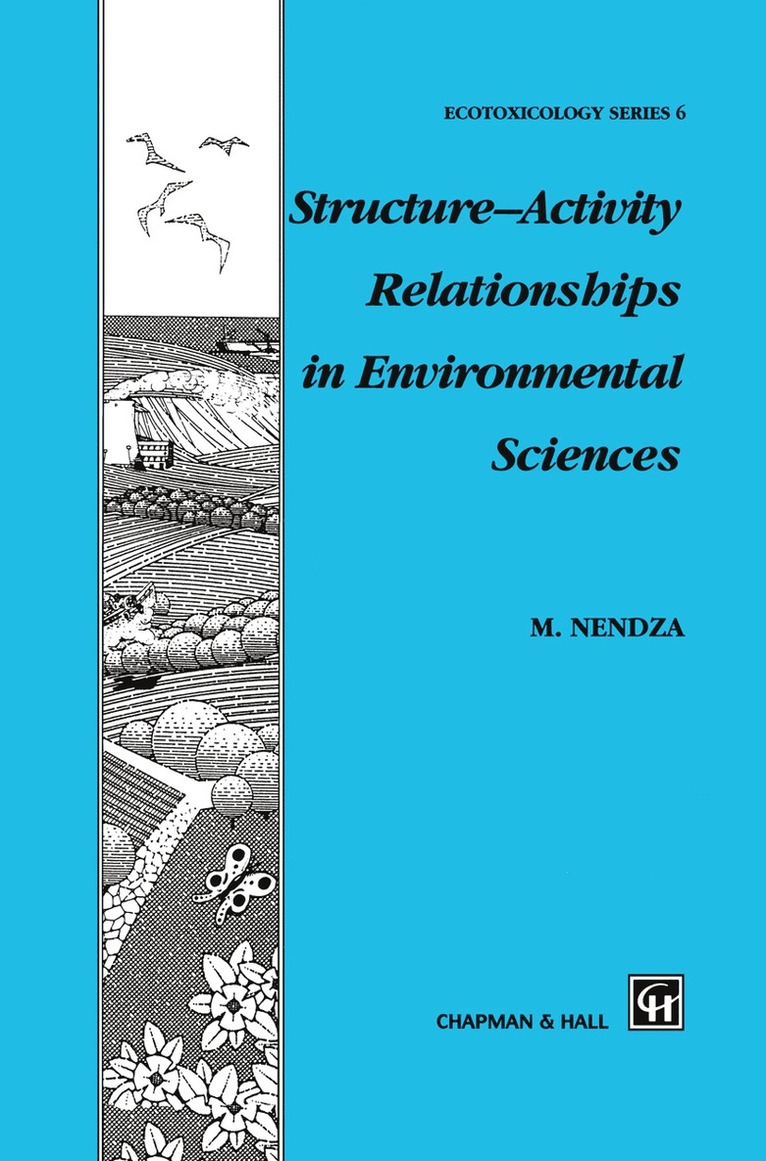 Structure—Activity Relationships in Environmental Sciences